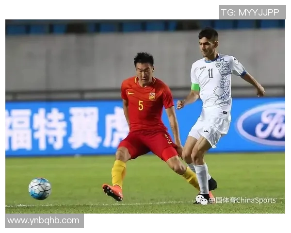 中国与乌兹别克斯坦足球比赛直播精彩瞬间全程回顾与分析 中国与乌兹别克斯坦足球比赛直播精彩瞬间全程回顾与分析